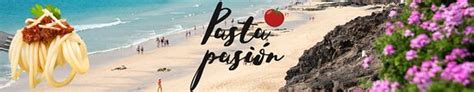 PASTA PASION, Fuerteventura